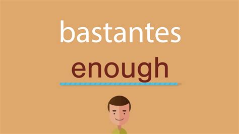 bastante in english